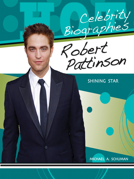 Title details for Robert Pattinson by Michael A. Schuman - Available